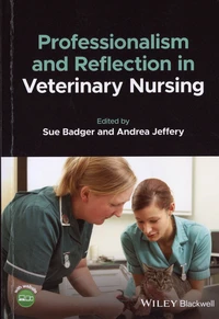 Professionalism and Reflection in Veterinary Nursing