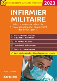 Badia Jabrane - Infirmier militaire - Réussir le concours d’entrée à l'Ecole du personnel paramédical des armées (EPPA).