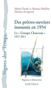 Des prêtres-ouvriers insoumis en 1954