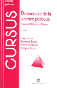 Dictionnaire De La Science Politique. Et Des Institutions Politiques, 3eme Edition