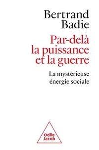 Par-delà la puissance et la guerre