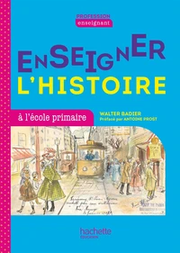 Enseigner l'histoire en primaire