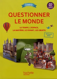 Questionner le monde CE2 Citadelle