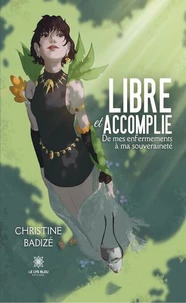 Libre et accomplie