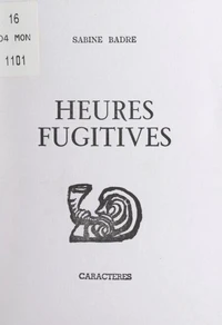 Heures fugitives