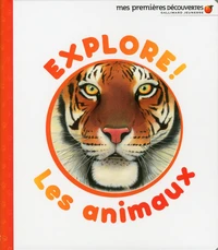 Explore ! Les animaux