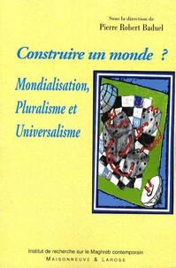 Construire un monde ?