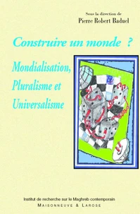 Construire un monde ?