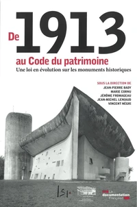 De 1913 au Code du patrimoine