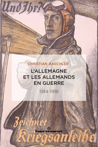 L'Allemagne et les Allemands en guerre