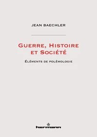 Guerre, histoire et société