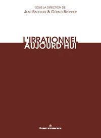 L'irrationnel aujourd'hui