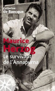 Maurice Herzog, le survivant de l'Annapurna