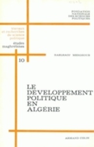 Baelhadj Merghoub - Le développement politique en Algérie - Etude des populations de la région du M'Zab.