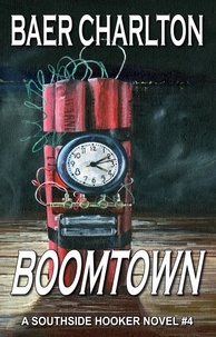  Baer Charlton - Boomtown - The Southside Hooker, #4.