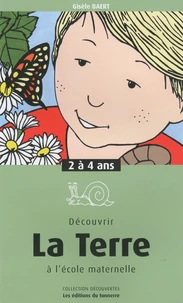 Découvrir la Terre à l'école maternelle
