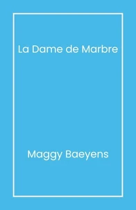 La Dame de marbre