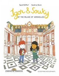 Igor & Souky at the Palace of Versailles