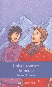 Laisse tomber la neige