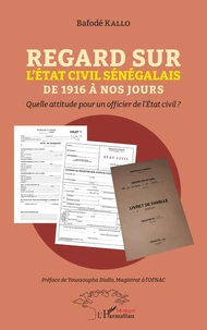 Regard sur l'Etat civil sénégalais de 1916 à nos jours