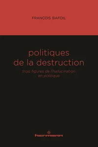 Politiques de la destruction