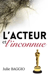 L'Acteur et l'Inconnue