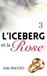 L'Iceberg et la Rose