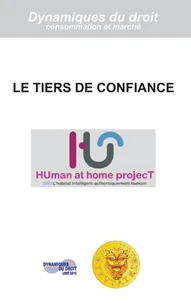 Regards croisés sur la notion de tiers de confiance