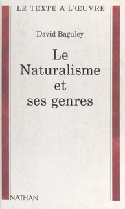 Le naturalisme et ses genres