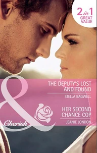 The Deputy's Lost And Found / Her Second Chance Cop