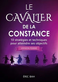 Le Cavalier de la Constance (version femme)