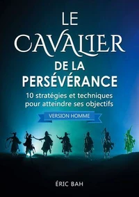 Le Cavalier de la Persévérance (version homme)