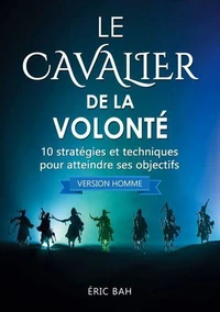 Le Cavalier de la Volonté (version homme)