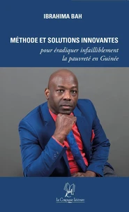 Méthode et solutions innovantes pour éradiquer infailliblement la pauvreté en Guinée