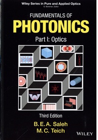 Bahaa E. A. Saleh et Marvin Carl Teich - Fundamentals of Photonics - Pack en 2 volumes : Tome 1, Optics ; Tome 2, Photonics.
