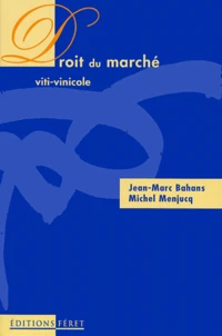 Droit du marché viti -vinicole