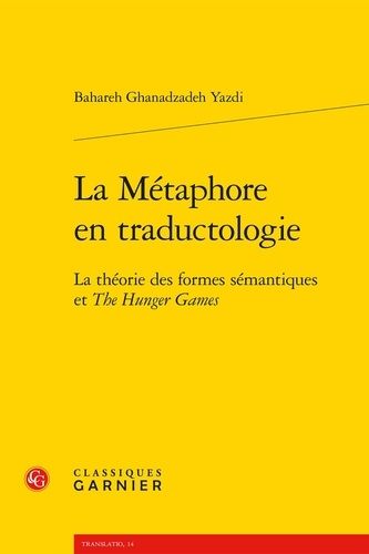 La métaphore en traductologie. La théorie sématiques et the hunger games
