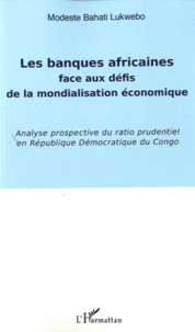 Les banques africaines face aux défis de la mondialisation économique