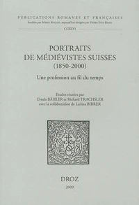 Portraits de médiévistes suisses (1850-2000)
