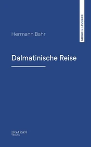 Dalmatinische Reise