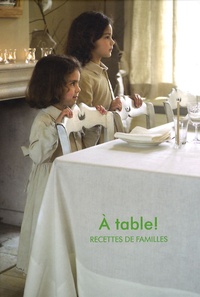  Bai - A table ! - Recettes de familles.