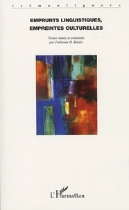 Emprunts linguistiques, empreintes culturelles