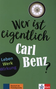 Wer ist eigentlich Carl Benz?