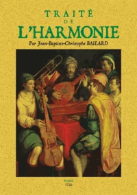 Traité de l'harmonie réduite à ses principes naturels