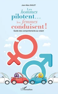 Les hommes pilotent... les femmes conduisent !