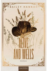 Alive and Wells