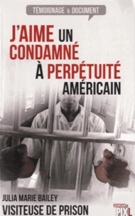 J'aime un condamné à perpétuité américain