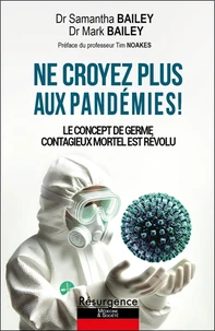 Ne croyez plus aux pandémies !