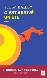 C'est arrivé un été