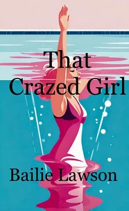 That Crazed Girl